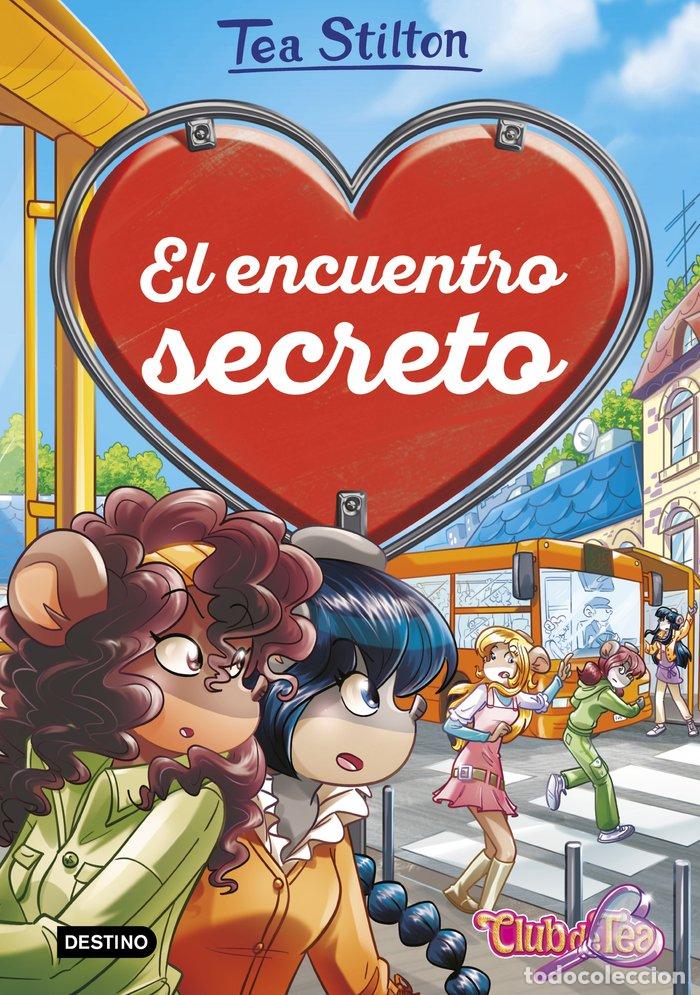 books: DETECTIVES DEL CORAZON 7 EL ENCUENTRO SECRETO - TEA STILTON
