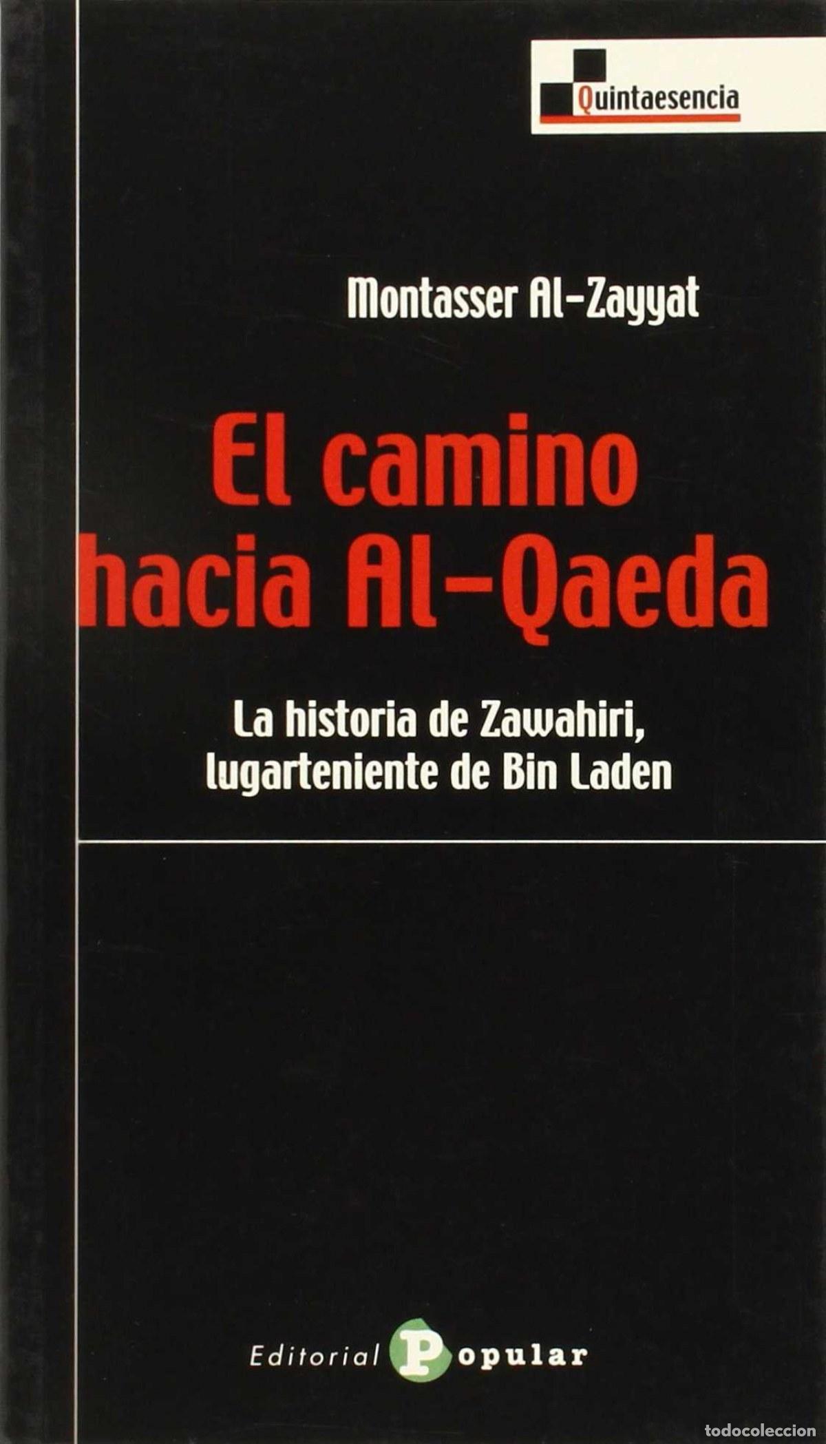 B&uuml;cher: EL CAMINO HACIA AL-QAEDA - .