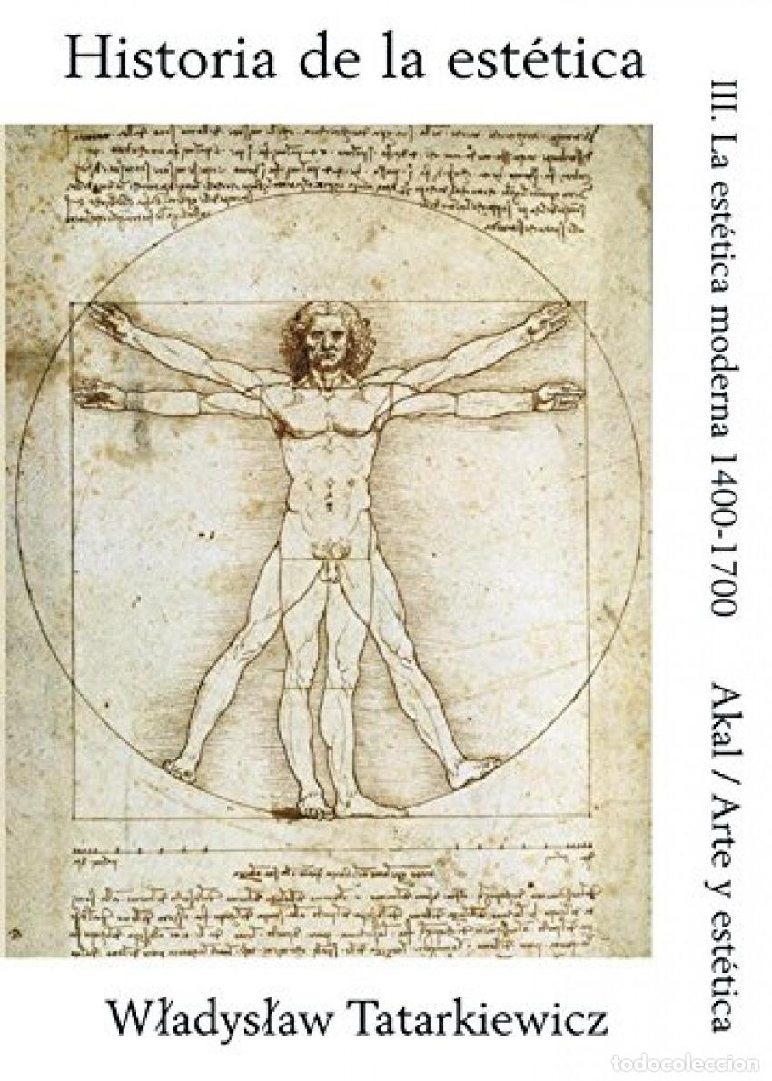 Livros: HISTORIA DE LA EST&Eacute;TICA III - Tatarkiewicz, Wladislaw