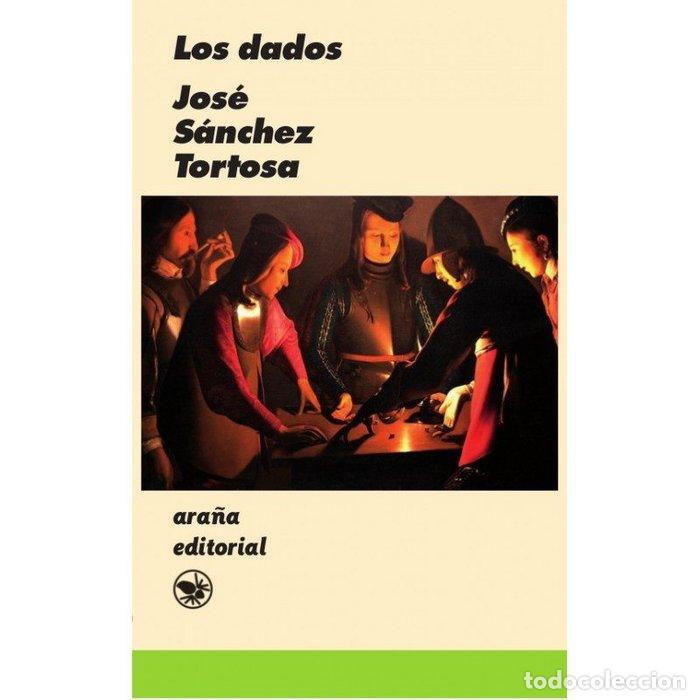Livros: LOS DADOS - SANCHEZ TORTOSA, JOSE