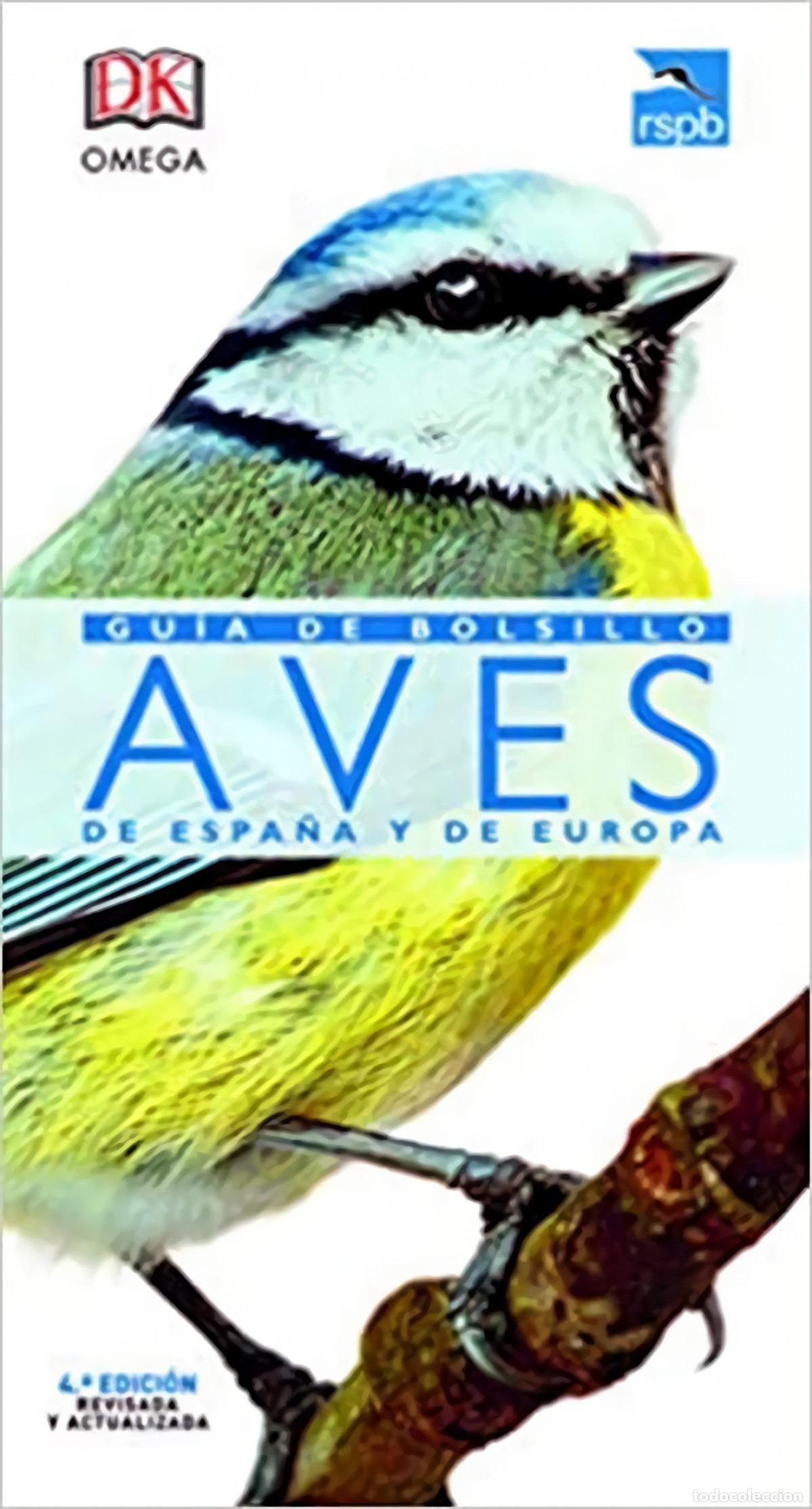 Livros: AVES DE ESPA&Ntilde;A Y DE EUROPA - AA.VV. Traducci&oacute;n: FONT BARRIS, JORDI