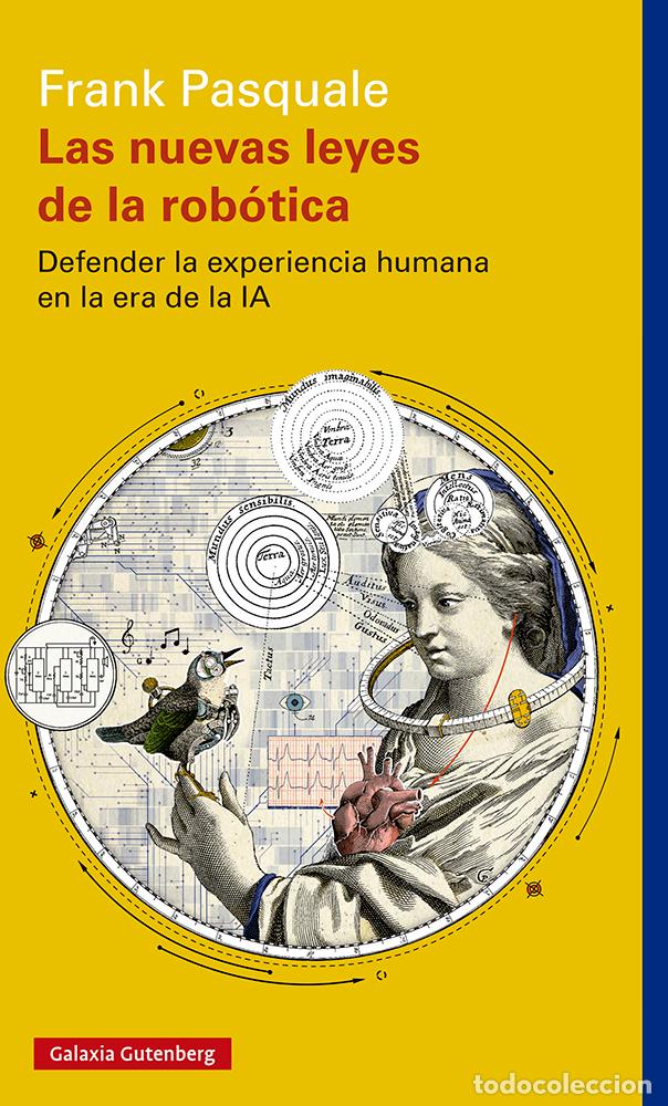 Livres: LAS NUEVAS LEYES DE LA ROB&Oacute;TICA - Pasquale, Frank