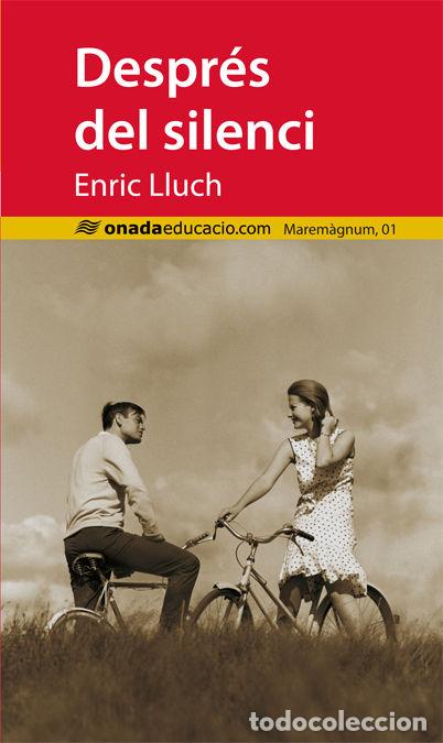 Libros: DESPRES DEL SILENCI - LLUCH GIRBES, ENRIC