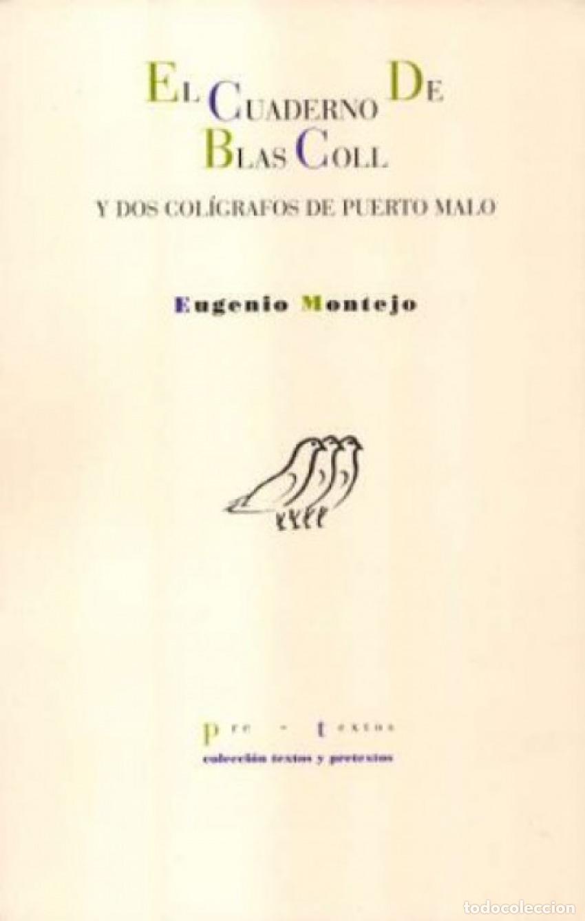 Libros: EL CUADERNO DE BLAS COLL - Eugenio Montejo