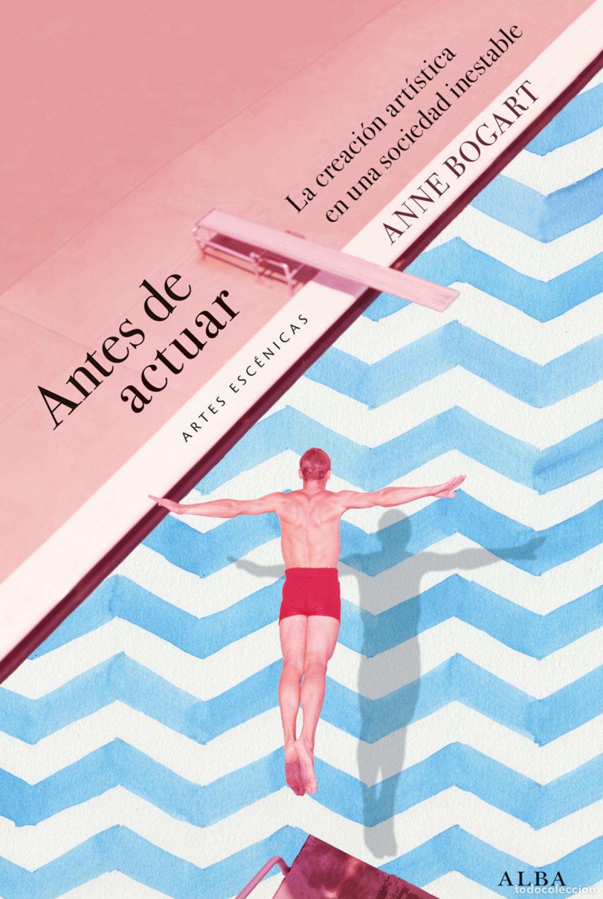 Livres: ANTES DE ACTUAR - Bogart, Anne