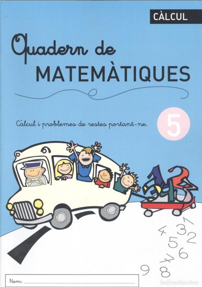 Libri: QUADERN DE MATEM&Agrave;TIQUES 5 - VV.AA.