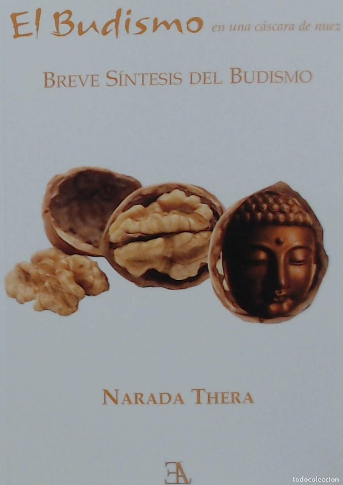 Libros: EL BUDISMO EN UNA C&Aacute;SCARA DE NUEZ - Thera, Nadara
