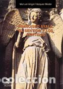 Libros: FRANCISCO AYALA. EL SENTIDO Y LOS SENTIDOS - V&aacute;zquez Medel, Manuel &Aacute;ngel
