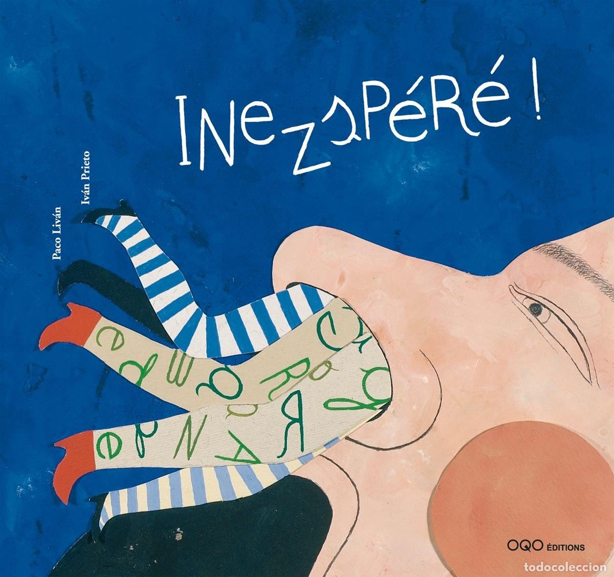 Libros: INEZSP&Eacute;R&Eacute;! - Livan, Paco