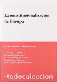 Libros: LA CONSTITUCIONALIZACI&Oacute;N DE EUROPA - Allu&eacute; Buiza, Alfredo