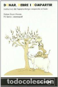 Libros: DONAR, REBRE I COMPARTIR - Guix I Feixas, Dolors