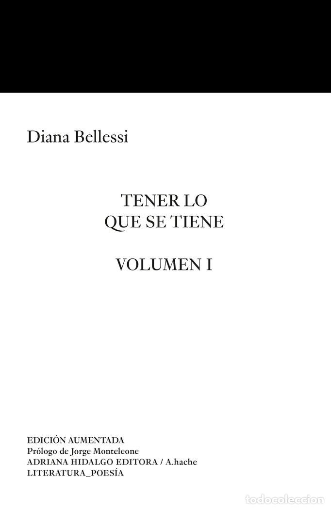 Libros: TENER LO QUE SE TIENE - BELLESSI, DIANA