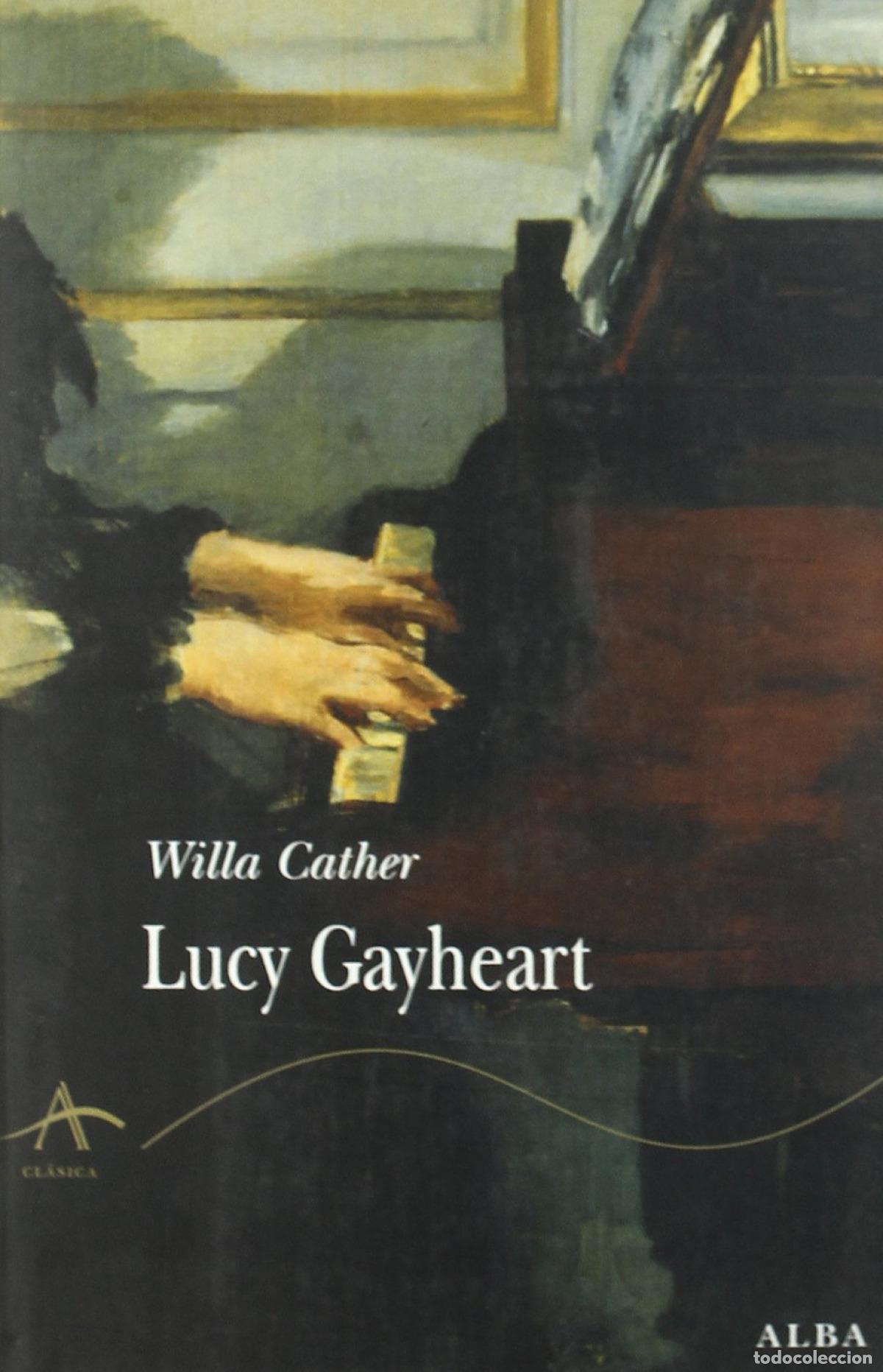 books: LUCY GAYHEART - Cather, Willa