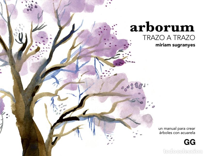 Libros: ARBORUM TRAZO A TRAZO - Sugranyes Coca, M&iacute;riam
