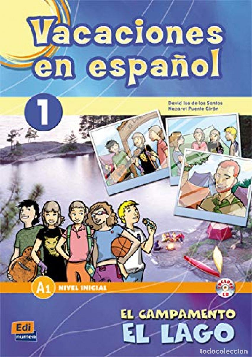 Libros: CAMPAMENTO EN EL LAGO. VACACIONES EN ESPA&Ntilde;OL - Isa De Los Santos, David
