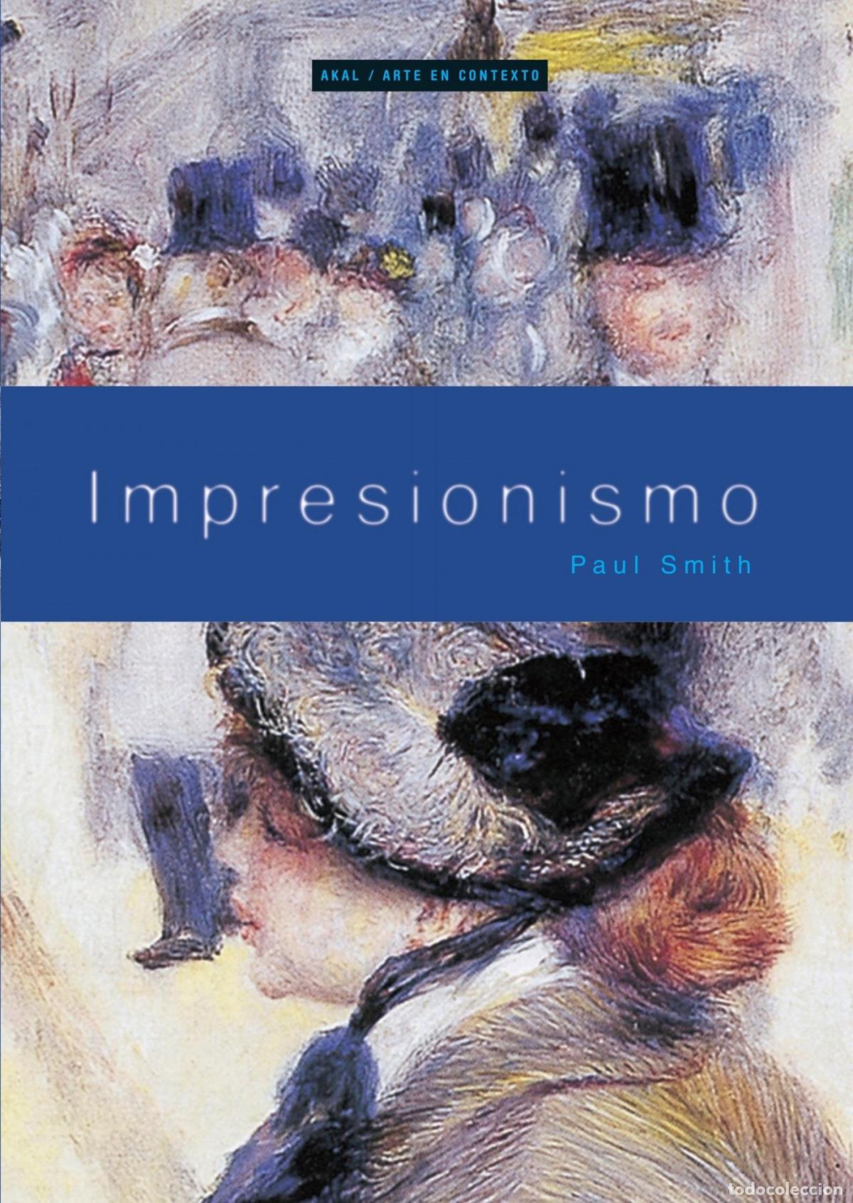 Libros: IMPRESIONISMO - Smith, Paul