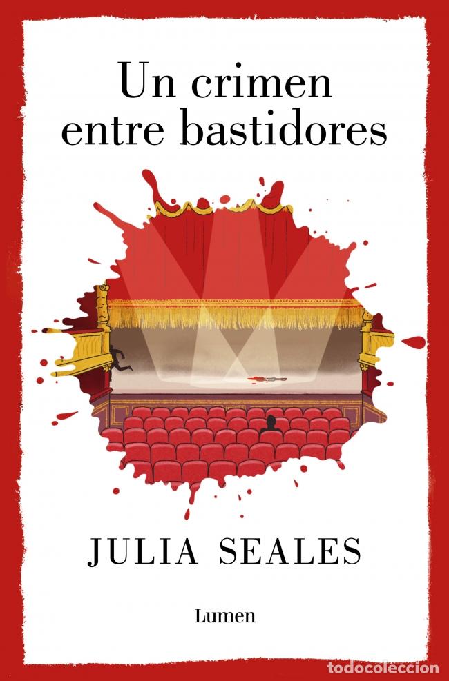 Libros: UN CRIMEN ENTRE BASTIDORES - Seales, Julia