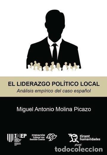 Libros: EL LIDERAZGO POLITICO LOCAL ANALISIS EMPIRICO DEL CASO ESPA - MOLINA PICAZO, MIGUEL ANTONIO