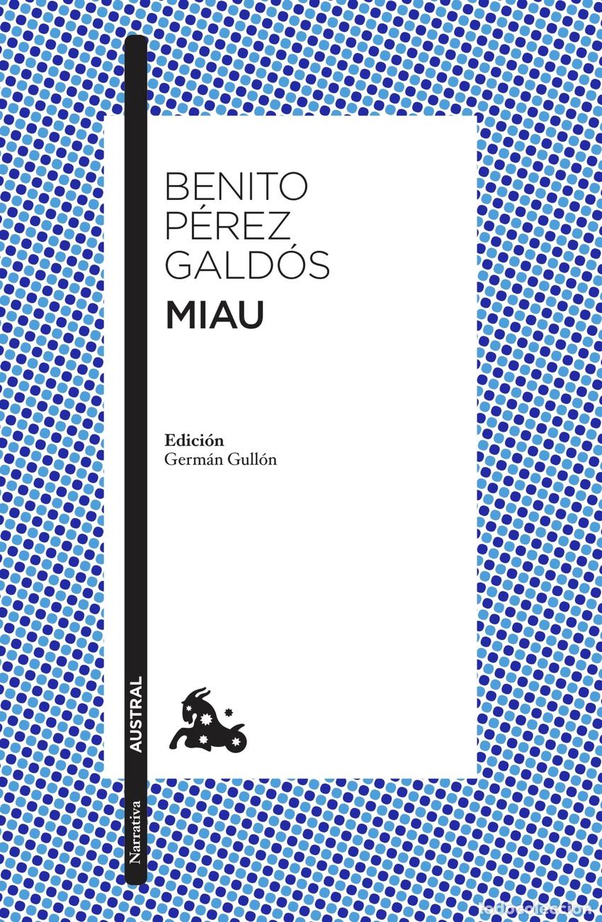 Libros: MIAU - P&eacute;rez Gald&oacute;s, Benito