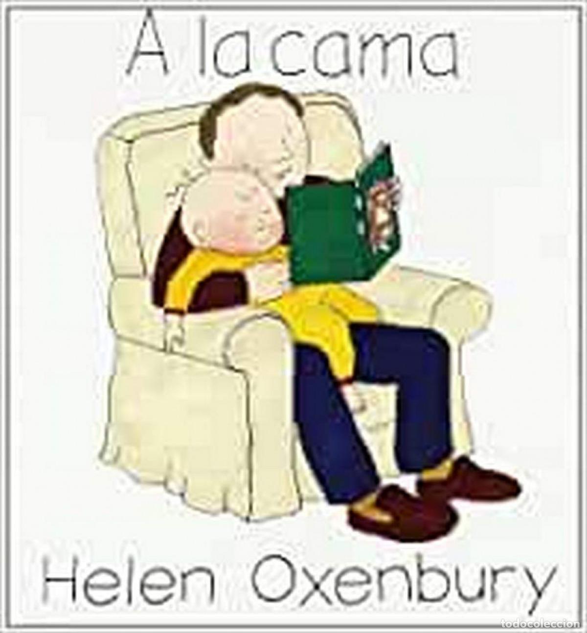 Libros: A LA CAMA - OXENBURY, HELEN