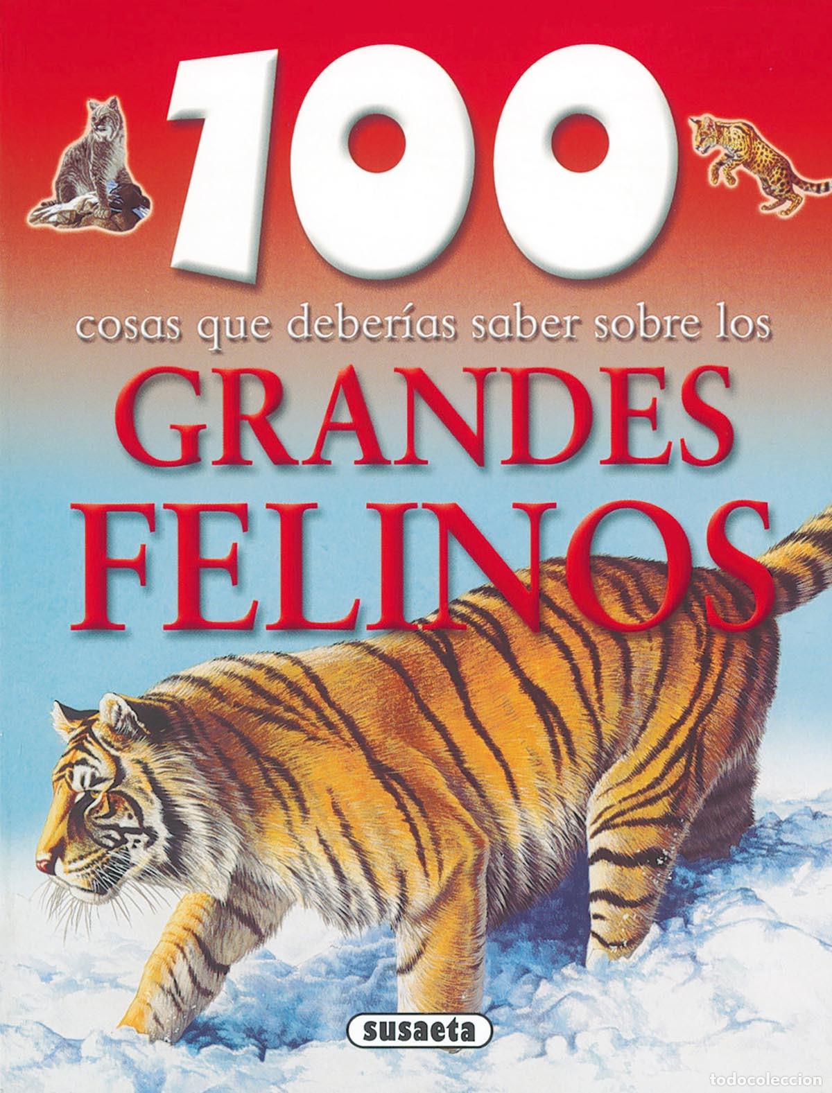Libros: GRANDES FELINOS - Susaeta, Equipo