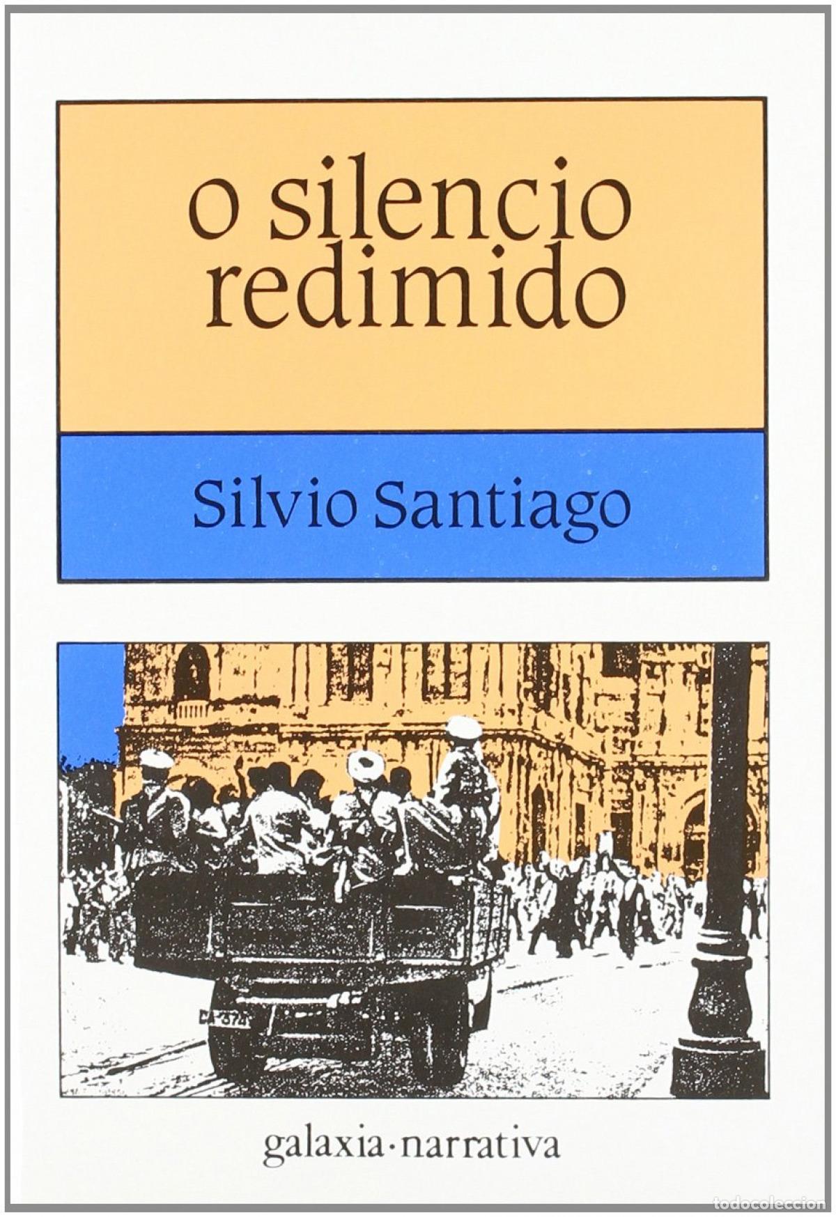 Libros: O SILENCIO REDIMIDO - Santiago, Silvio
