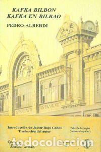 Libros: KAFKA EN BILBAO - Alberdi, Pedro