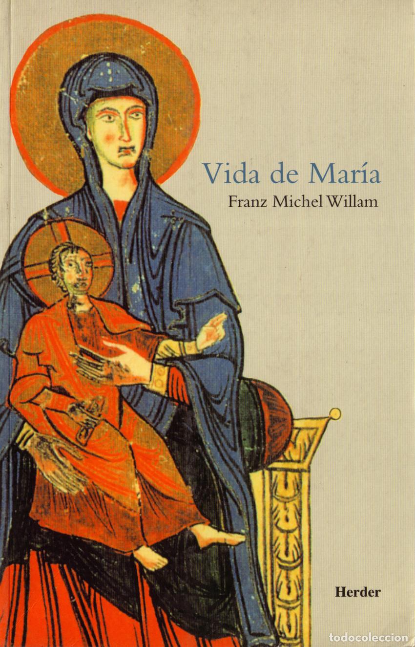 Libros: VIDA DE MAR&Iacute;A - Willam, Franz Michel