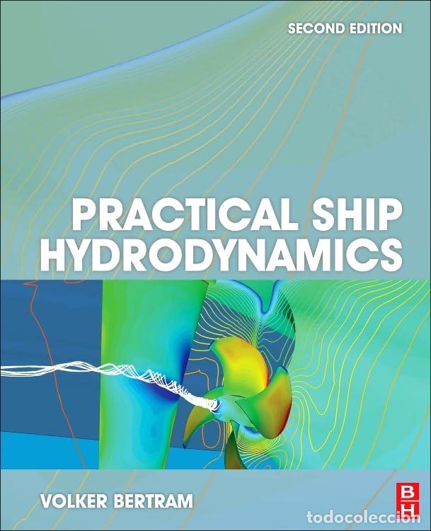 Libros: PRACTICAL SHIP HYDRODYNAMICS - Bertran