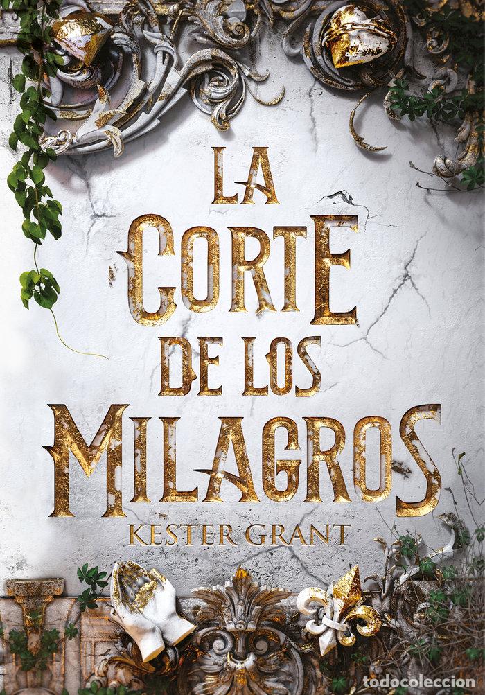 Libros: LA CORTE DE LOS MILAGROS - GRANT, KIT