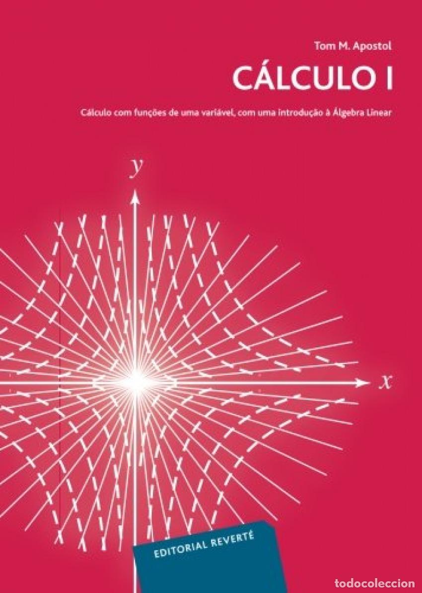 Libri: CALCULUS 1 - Apostol, Tom M