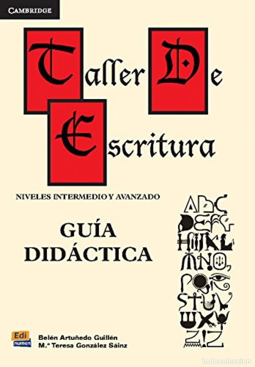Libri: TALLER ESCRITURA.GUIA DIDACTICA - Artu&ntilde;edo Guill&eacute;n, Bel&eacute;n