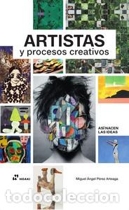 B&uuml;cher: ARTISTAS Y PROCESOS CREATIVOS - P&eacute;rez Arteaga, Miguel &Aacute;ngel