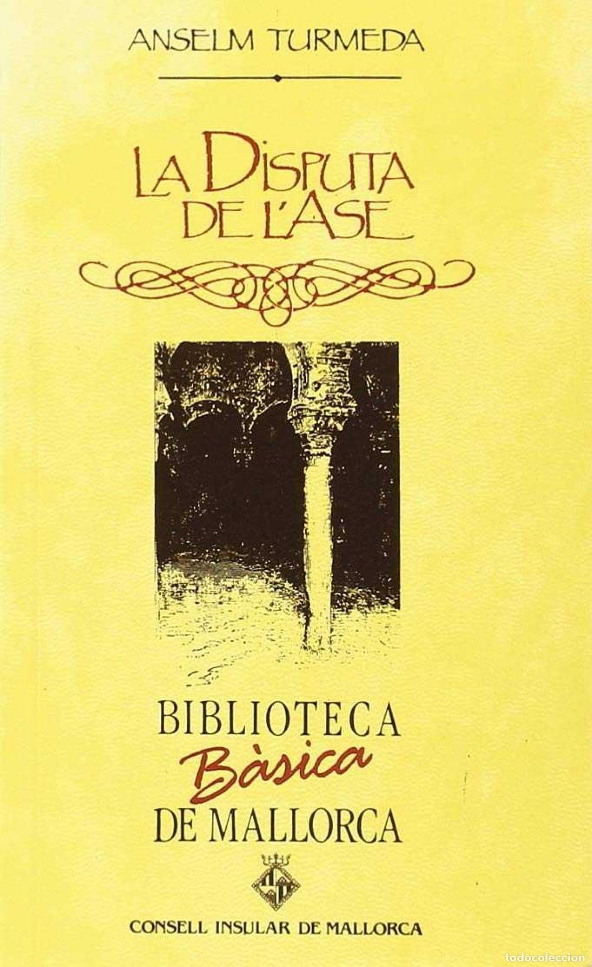 Libros: LA DISPUTA DE L'ASE (BBM) - Turmeda, Anselm