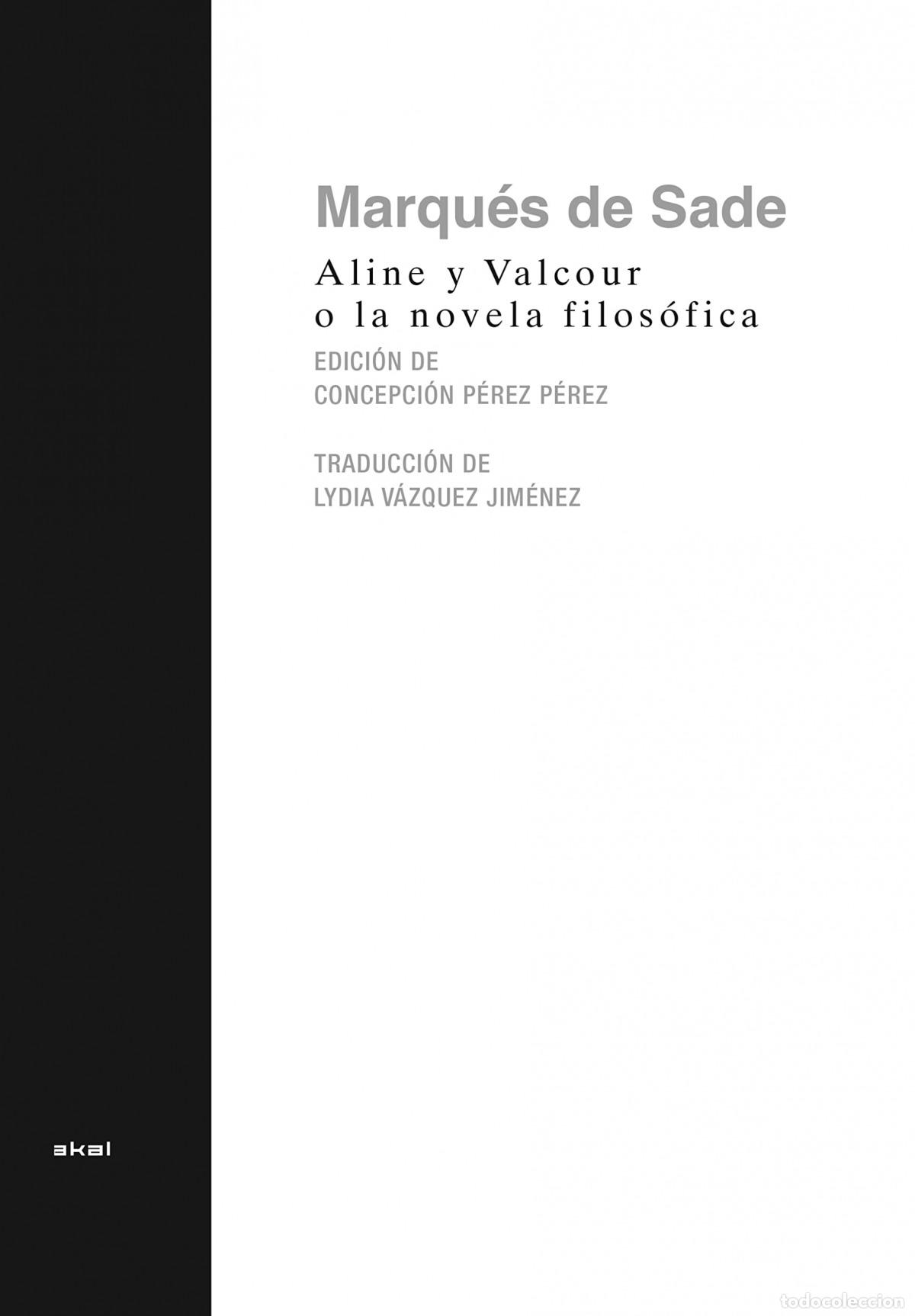 Libros: ALINE Y VALCOUR, O LA NOVELA FILOS&Oacute;FICA - Sade, Marques De P&eacute;rez, Concepci&oacute;n (editora)