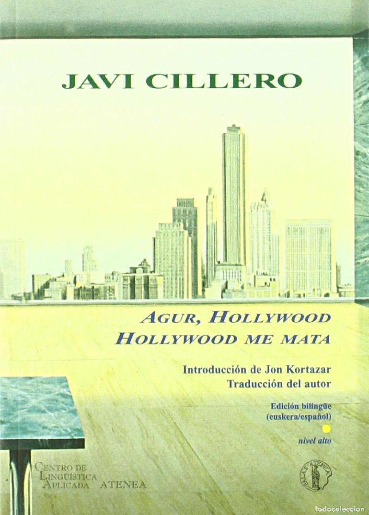 Livros: HOLLYWOOD ME MATA - Cillero, Javi