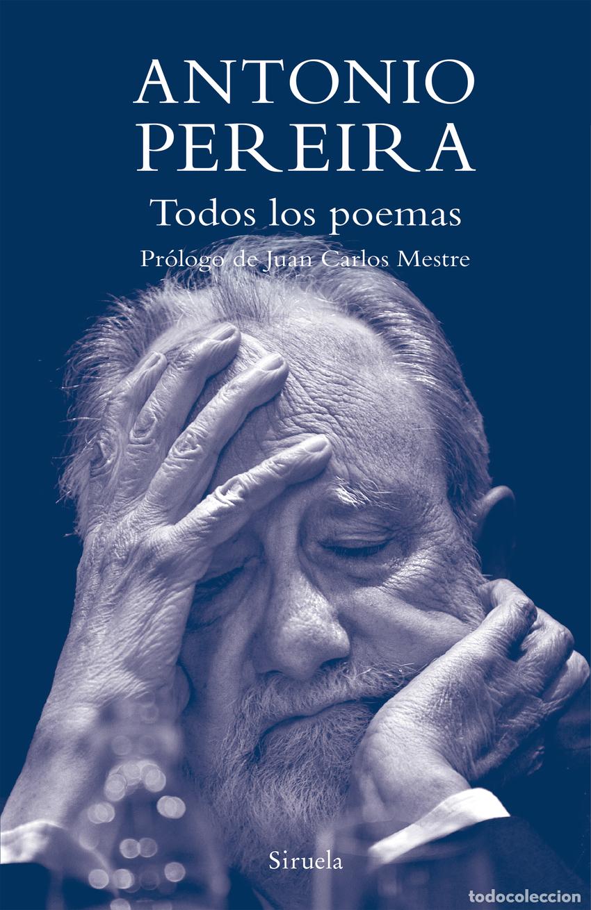 Livros: TODOS LOS POEMAS - Pereira, Antonio