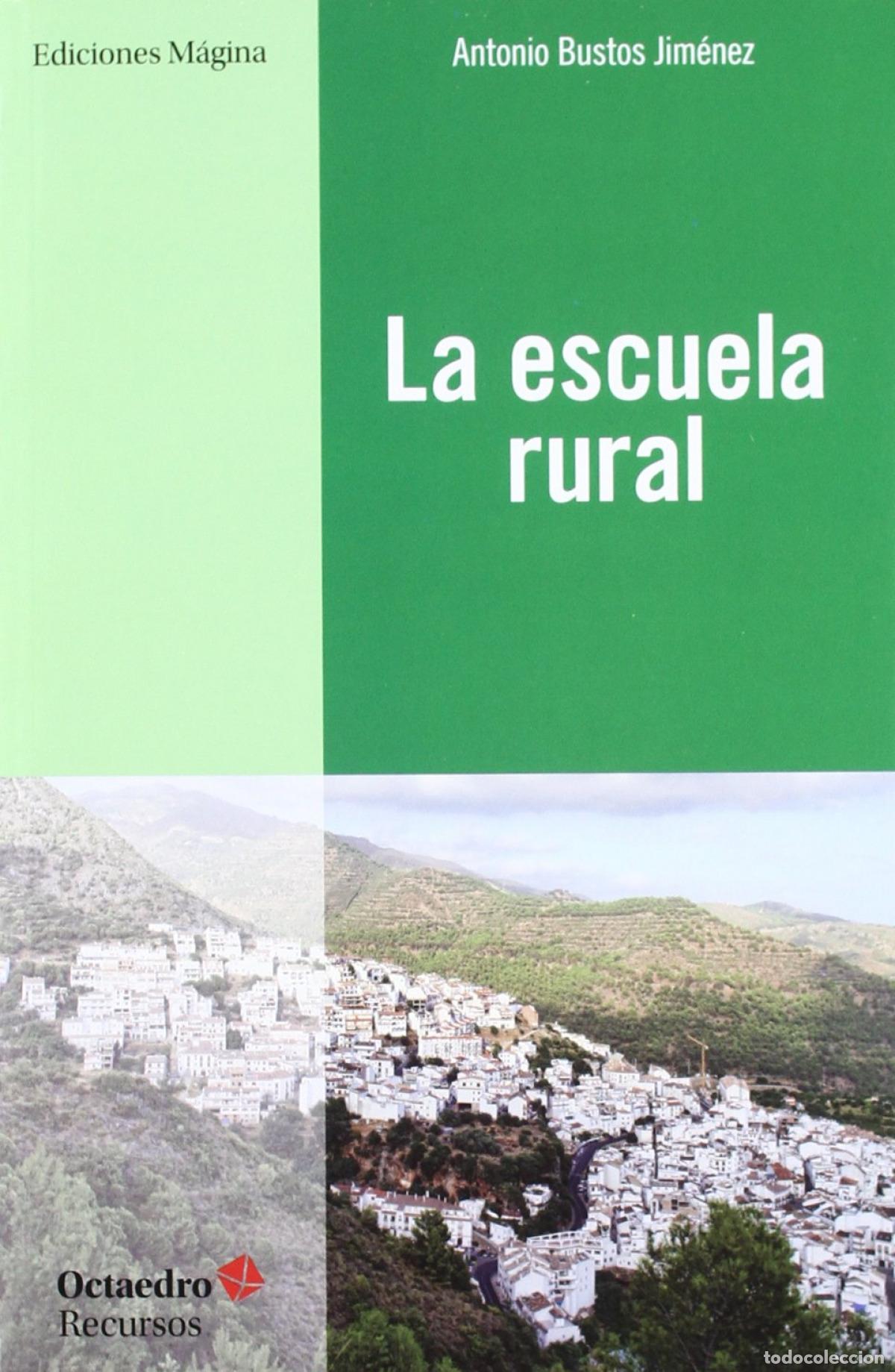 Libros: ESCUELA RURAL - BUSTOS JIMENEZ, ANTONIO