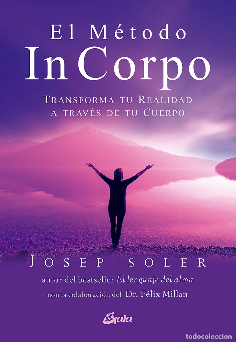 Libros: EL M&Eacute;TODO IN CORPO - Soler Sala, Josep
