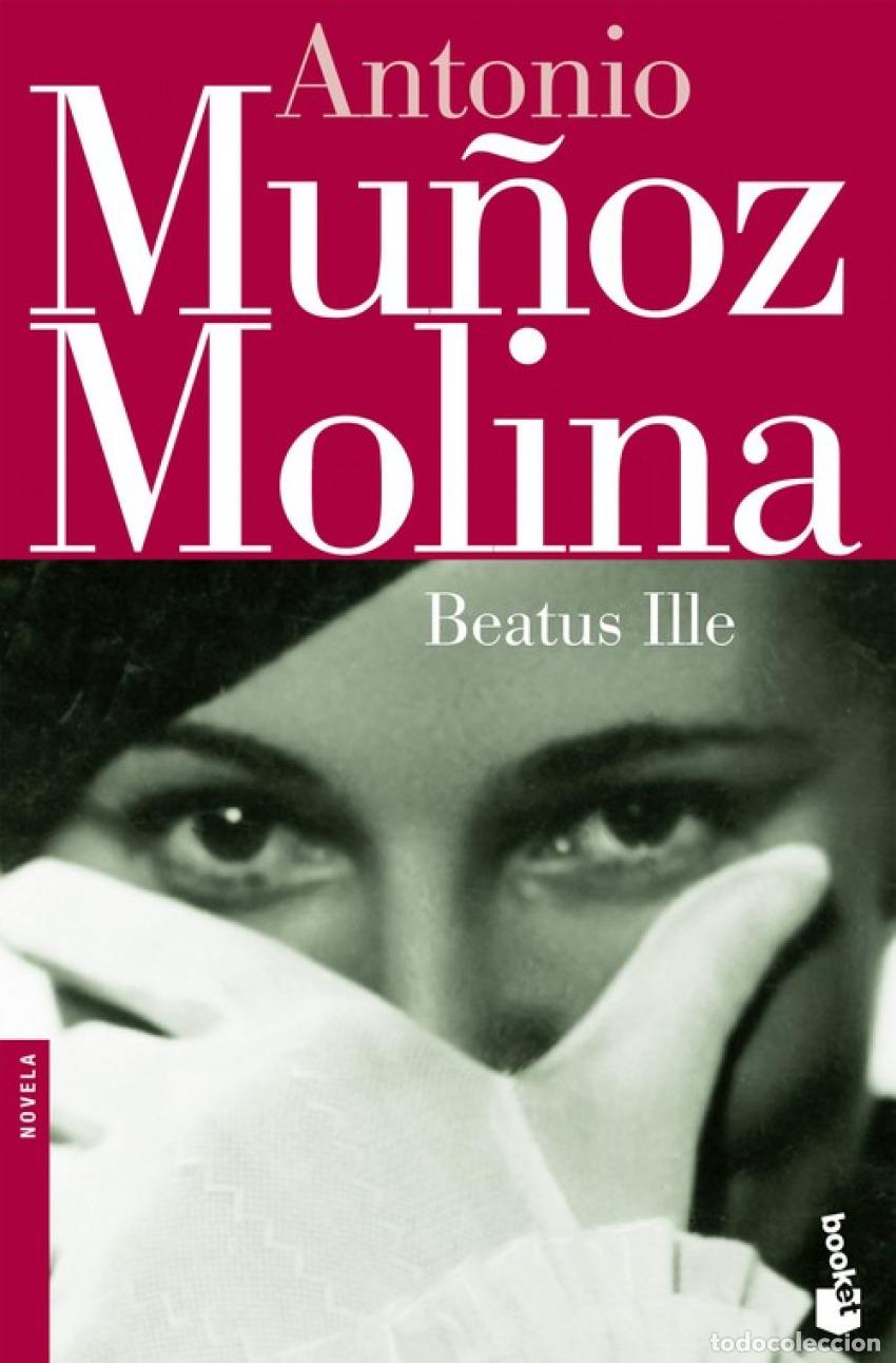 books: BEATUS ILLE - Antonio Mu&ntilde;oz Molina
