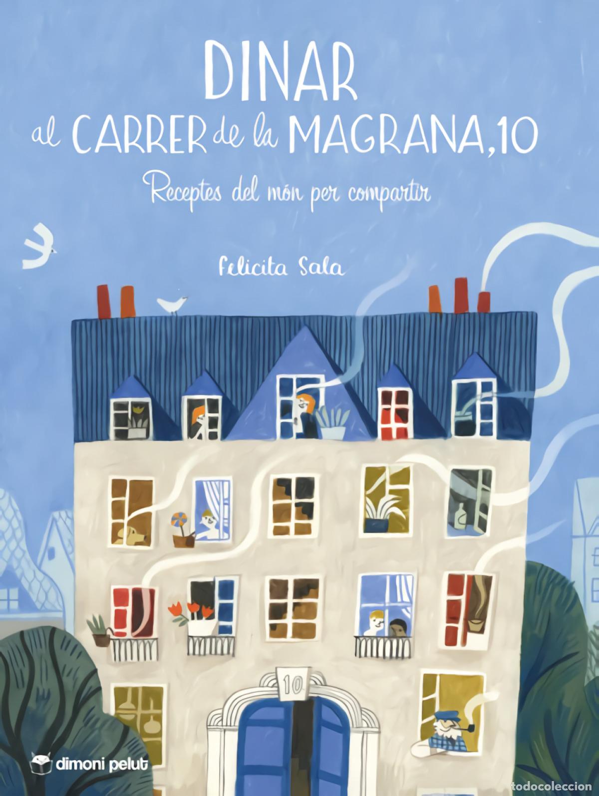 Libros: CARRER DE LA MAGRANA. RECEPTES DEL MON PER COMPARTIR - Sala, Felicita