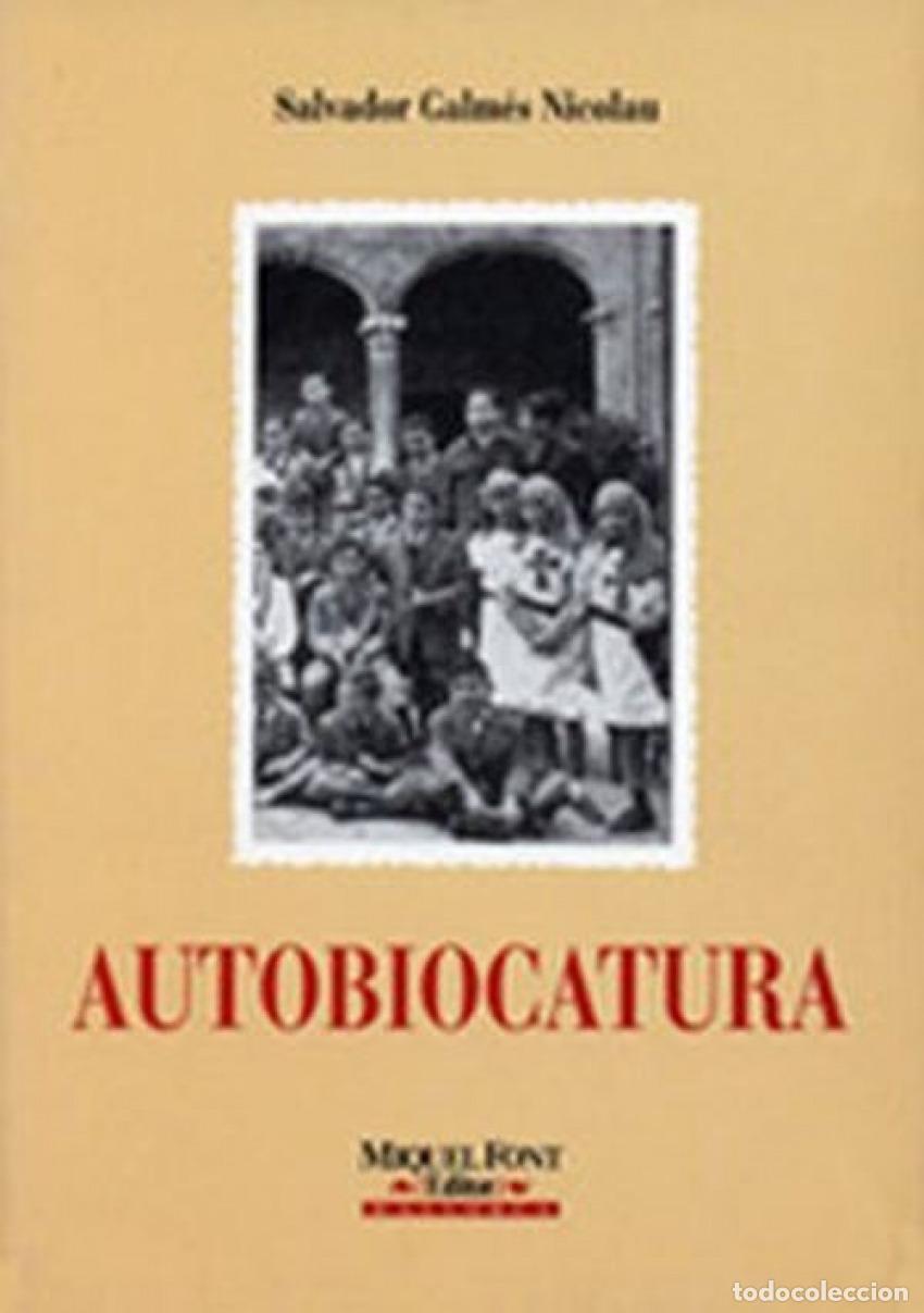B&uuml;cher: AUTOBIOCATURA - Galmes Nicolau, Salvador
