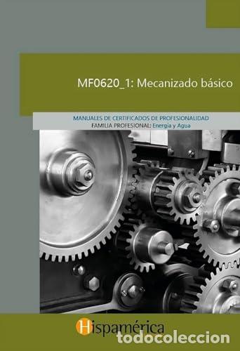 B&uuml;cher: MF0620_1 MECANIZADO B&Aacute;SICO - Capita, Andr&eacute;s