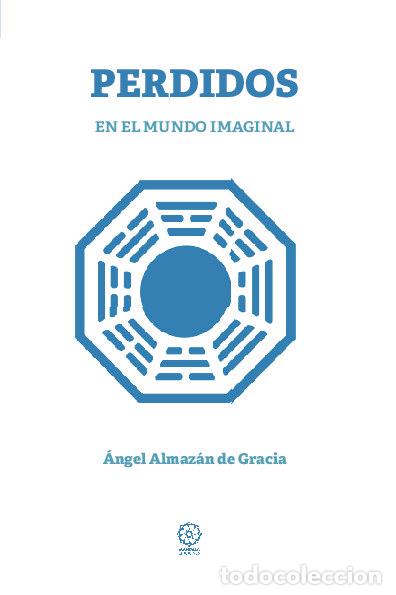 Libri: PERDIDOS - ALMAZAN, ANGEL