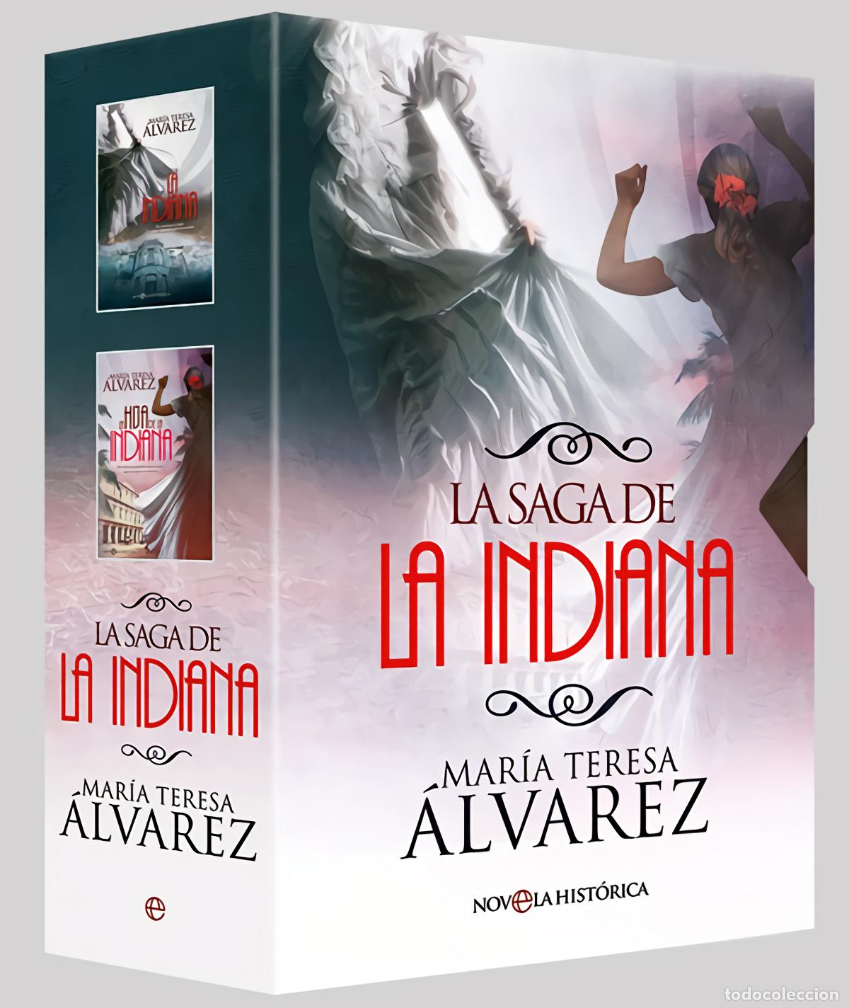 Livres: LA SAGA DE LA INDIANA - &Aacute;lvarez, Mar&iacute;a Teresa