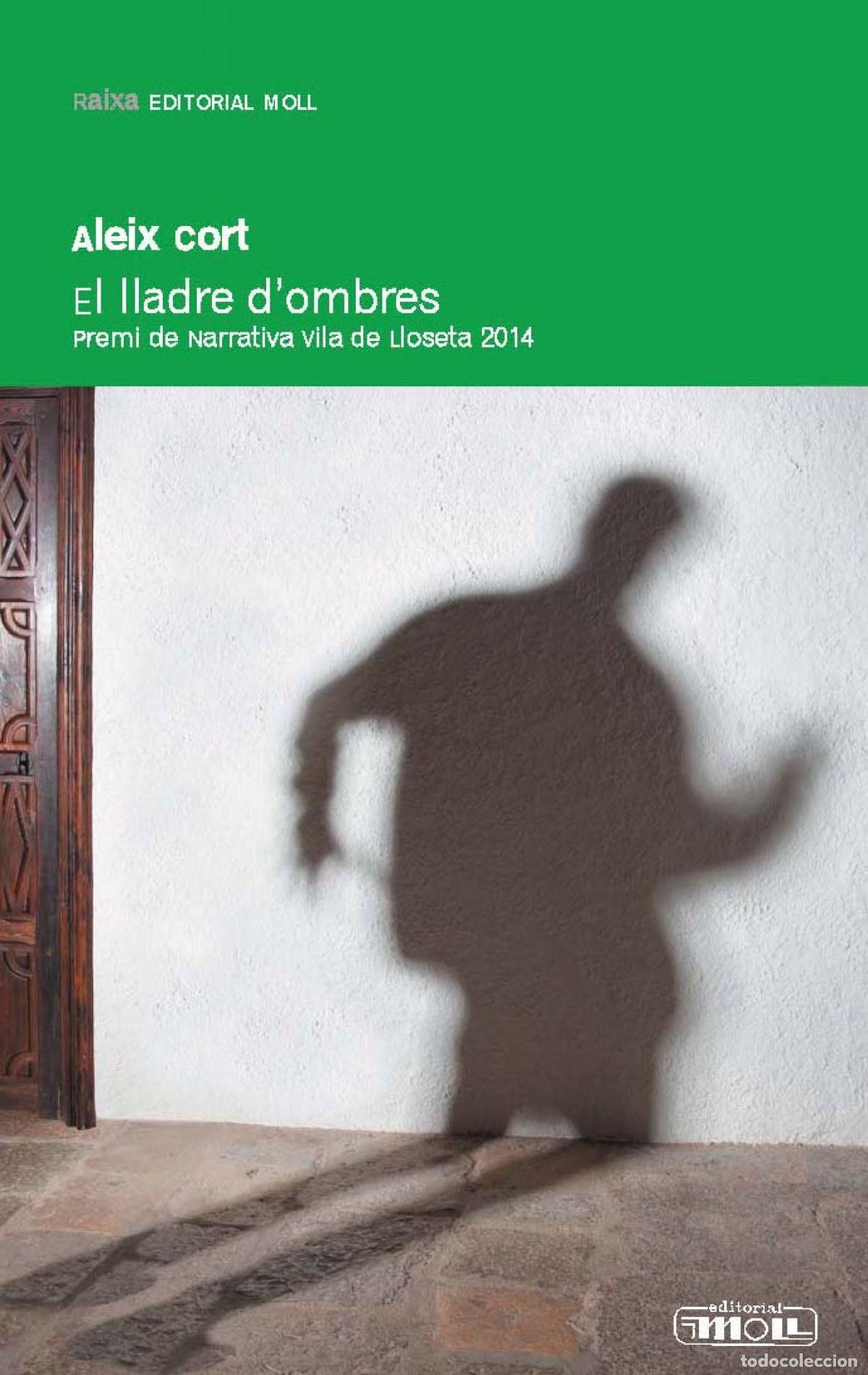 Livres: EL LLADRE D'OMBRES - Cort, Aleix
