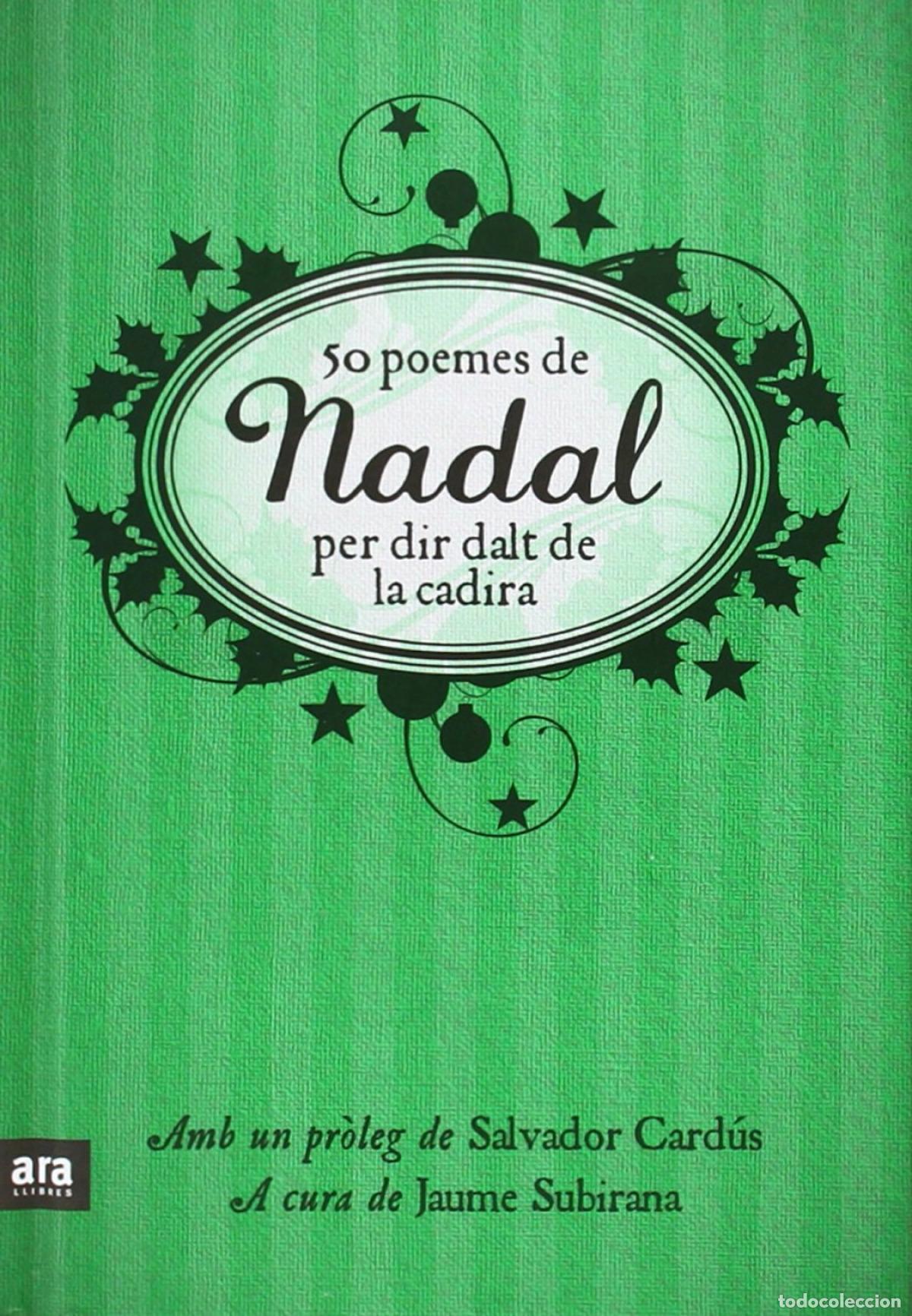 Livres: 50 POEMES DE NADAL PER DIR DALT DE LA CADIRA - SUBIRANA, JAUME