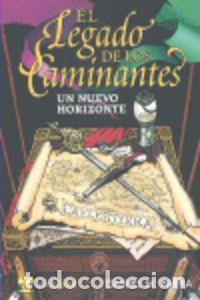 Libros: EL LEGADO DE LOS CAMINANTES. - Parra, Daniel M
