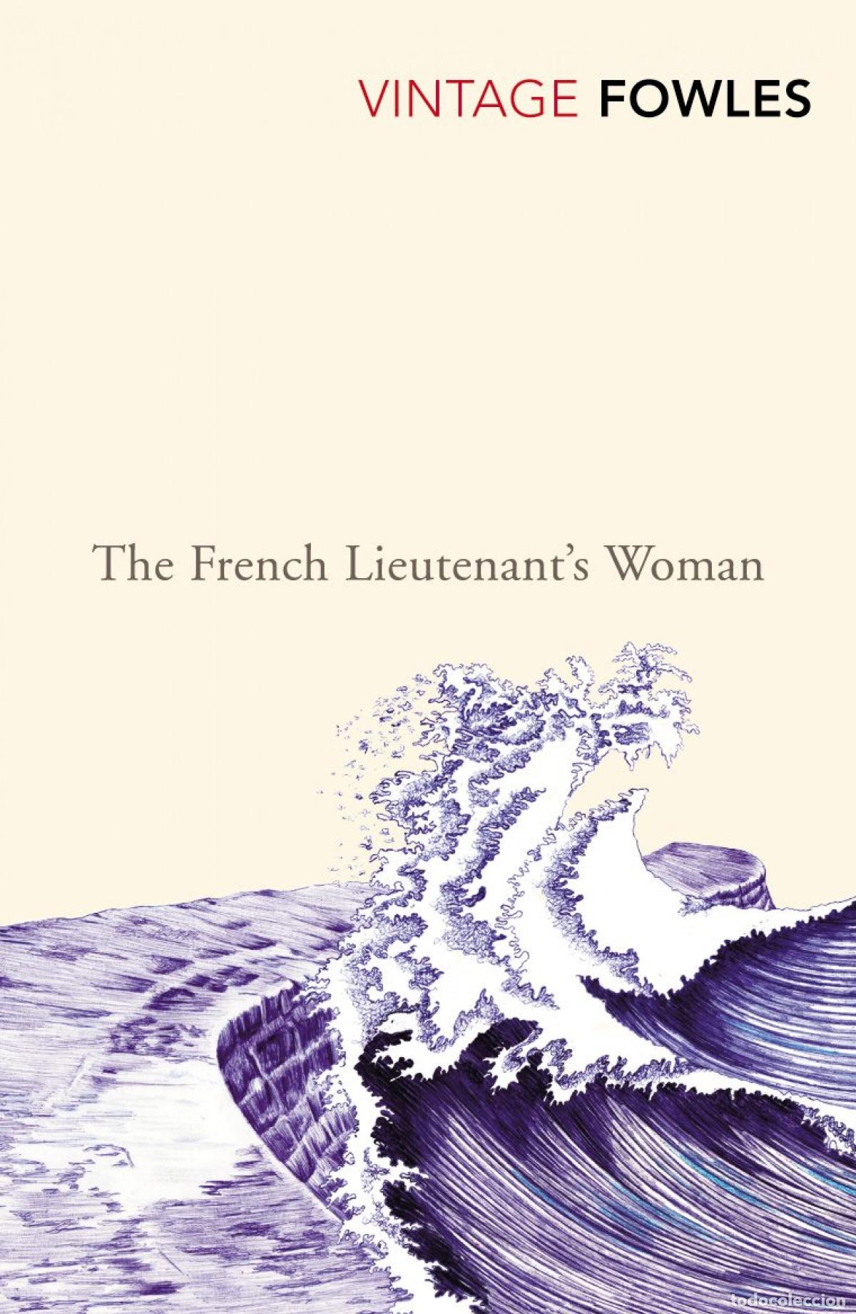 Libros: THE FRENCH LIEUTENANT'S WOMAN - Fowles, John