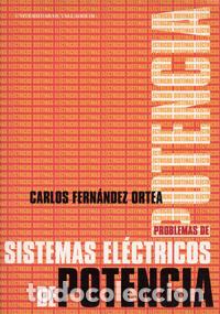 Livros: PROBLEMAS DE SISTEMAS ELECTRICOS DE POTENCIA - Fernandez Ortea, Carlos